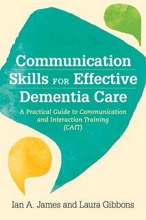 Couverture_Communication Skills for Effective Dementia Care