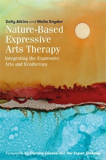 Front cover_Nature-Based Expressive Arts Therapy