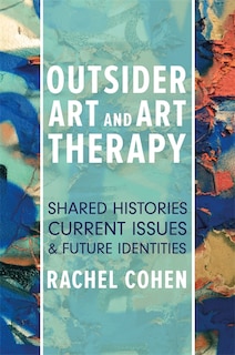 Front cover_Outsider Art and Art Therapy
