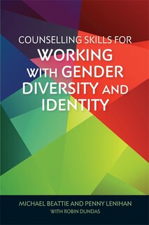 Couverture_Counselling Skills for Working with Gender Diversity and Identity