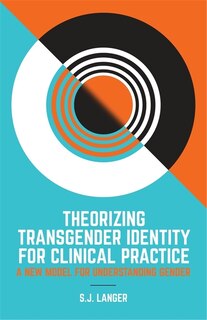 Couverture_Theorizing Transgender Identity for Clinical Practice