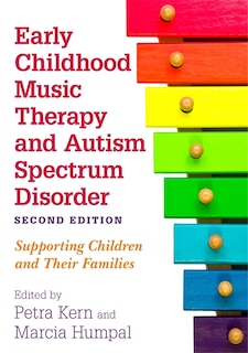 Couverture_Early Childhood Music Therapy and Autism Spectrum Disorder, Second Edition