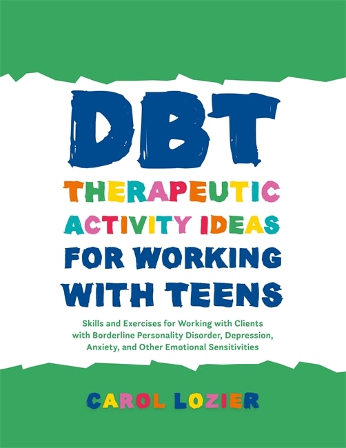 Couverture_DBT Therapeutic Activity Ideas for Working with Teens