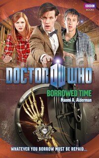 Front cover_Doctor Who: Borrowed Time