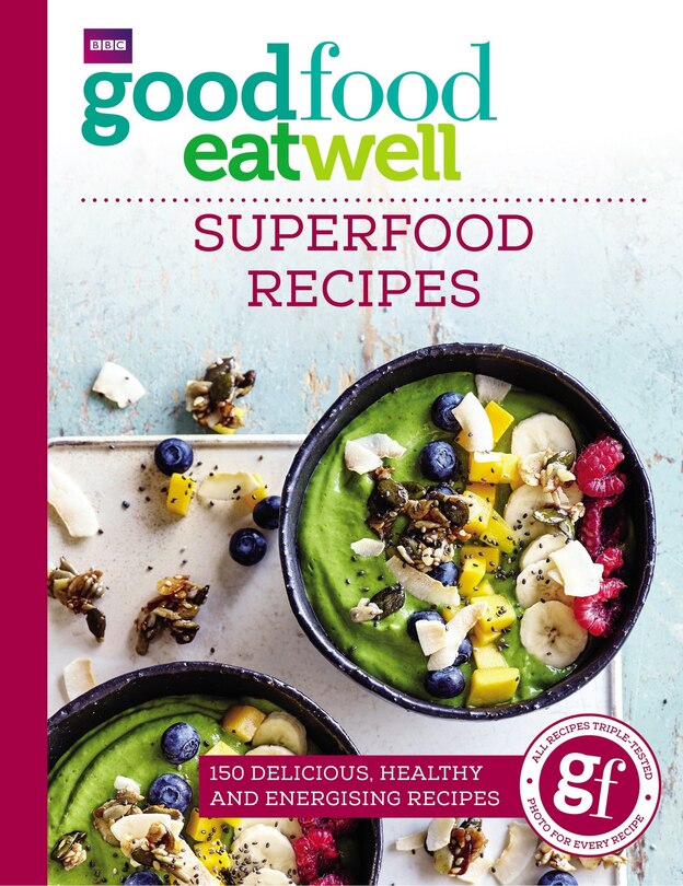 Couverture_Good Food Eat Well: Superfood Recipes