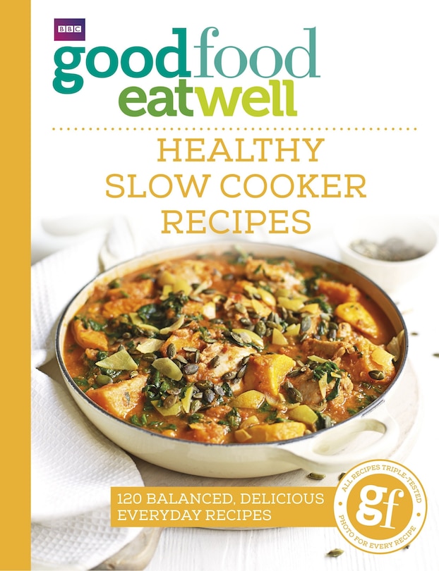 Front cover_Good Food Eat Well: Healthy Slow Cooker Recipes