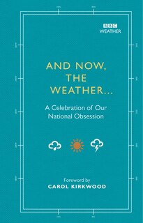 Front cover_And Now, The Weather...