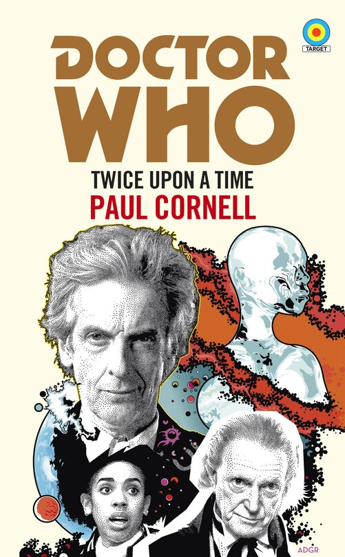 Couverture_Doctor Who: Twice Upon A Time: 12th Doctor Novelisation