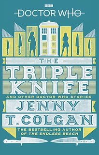 Front cover_Doctor Who: The Triple Knife and Other Doctor Who Stories