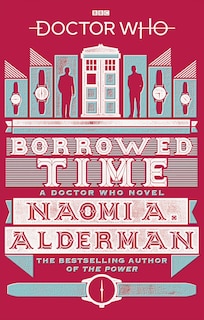 Front cover_Doctor Who: Borrowed Time