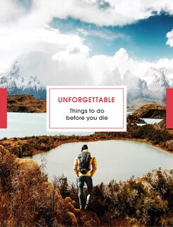 Front cover_Unforgettable Things To Do Before You Die