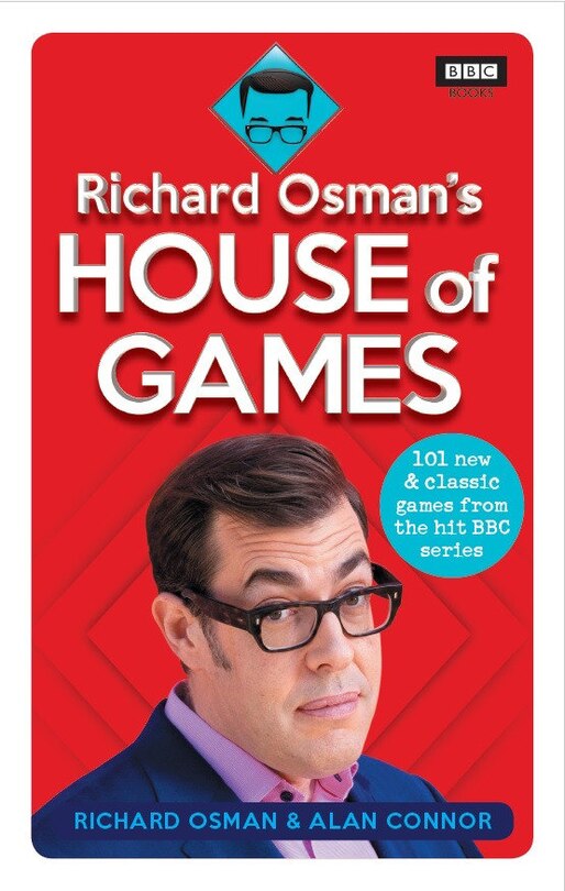 Richard Osman's House Of Games: 1,054 Questions To Test Your Wits, Wisdom And Imagination