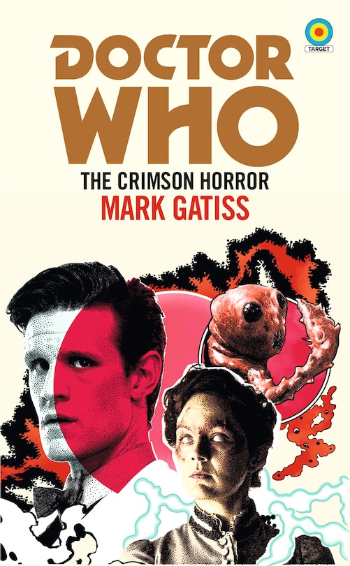 Front cover_Doctor Who: The Crimson Horror (target Collection)