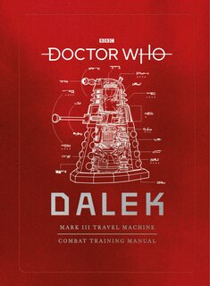Front cover_Doctor Who: Dalek Combat Training Manual