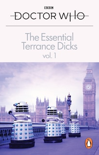 Front cover_The Essential Terrance Dicks Volume 1