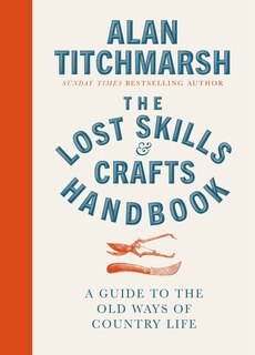 Front cover_Lost Skills And Crafts Handbook