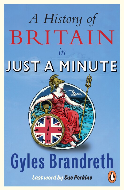 Front cover_A History of Britain in Just a Minute