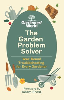 Front cover_The Gardeners' World Problem Solver