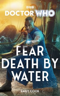 Couverture_Doctor Who: Fear Death by Water