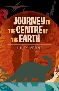 Front cover_Arc Classics Journey To The Centre Of The Earth