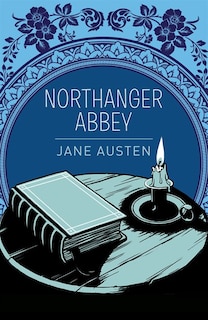 Front cover_ARC CLASSICS NORTHANGER ABBEY