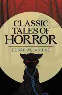 ARC CLASSICS CLASSIC TALES OF HORROR de Edgar Allan Poe