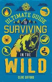 Couverture_The Ultimate Guide to Surviving in the Wild