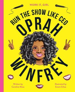Front cover_Work It, Girl: Oprah Winfrey
