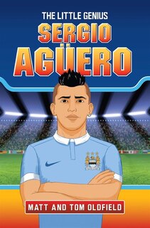 Front cover_Sergio Aguero: The Little Genius