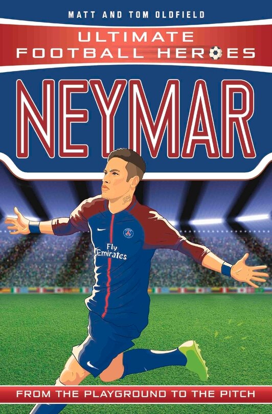 Couverture_Neymar: From The Playground To The Pitch