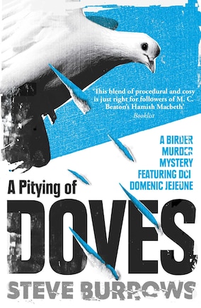 A Pitying of Doves: A Birder Murder Mystery