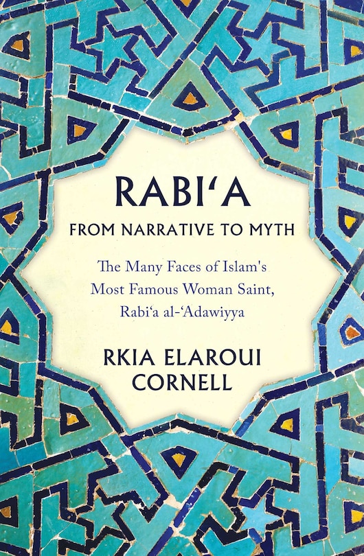 Couverture_Rabi'a From Narrative To Myth