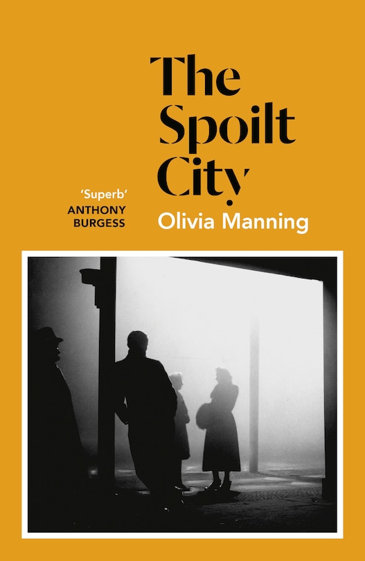 Front cover_The Spoilt City (the Balkan Trilogy 2)