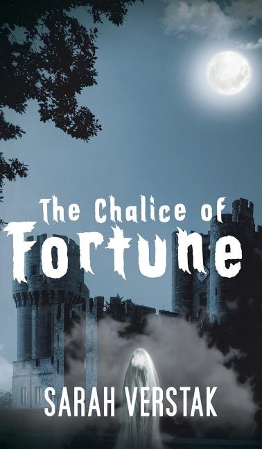 Front cover_The Chalice Of Fortune