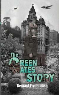 Front cover_The Green Gates Story