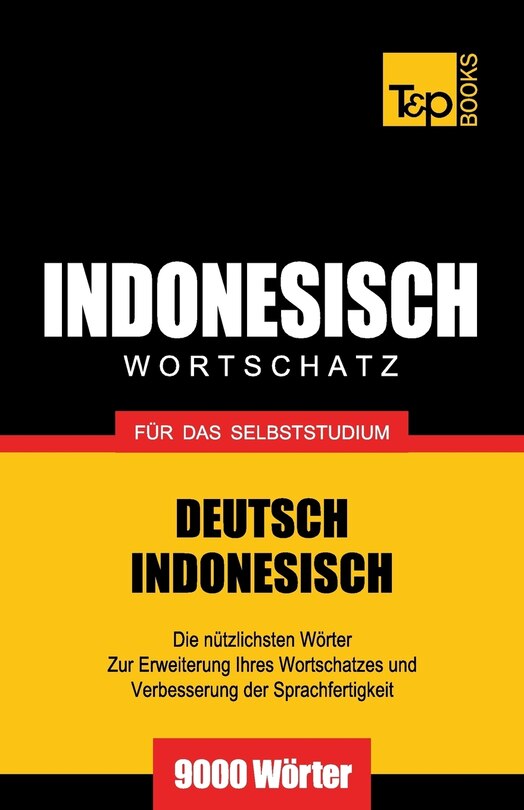 Front cover_Wortschatz Deutsch-Indonesisch für das Selbststudium - 9000 Wörter