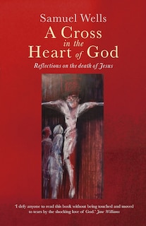 Front cover_A Cross in the Heart of God