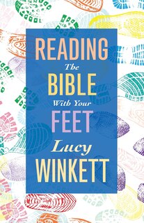 Front cover_Reading the Bible with Your Feet