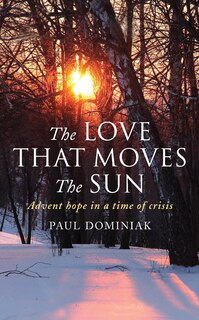Front cover_The Love That Moves the Sun