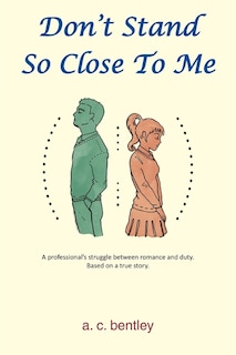 Front cover_Don't Stand So Close To Me