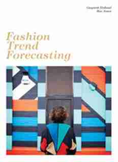 Fashion Trend Forecasting by Gwyneth Holland