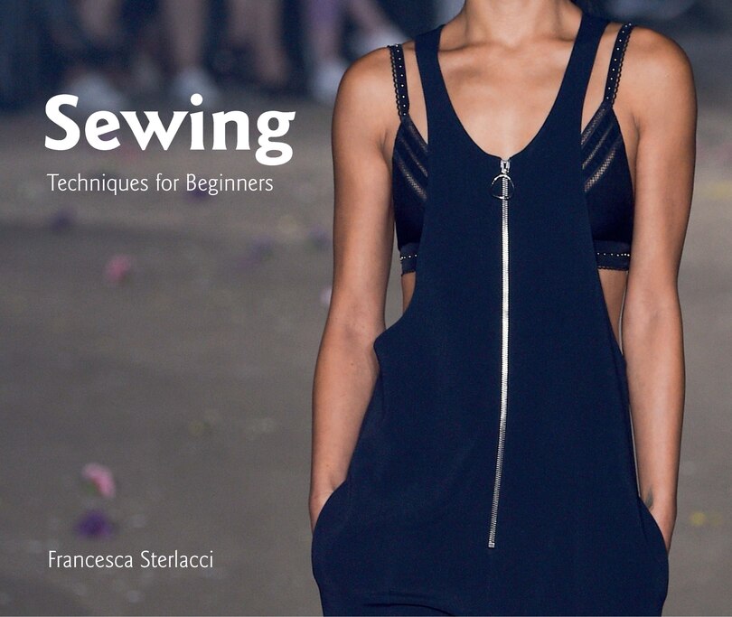 Sewing: Techniques For Beginners