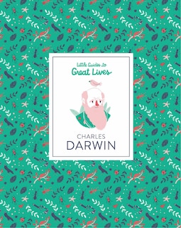 Front cover_Little Guides To Great Lives: Charles Darwin
