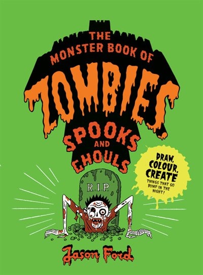 The Monster Book Of Zombies, Spooks And Ghouls: (spooky, Halloween, Activities)