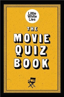 The Movie Quiz Book: (trivia For Film Lovers, Challenging Quizzes)