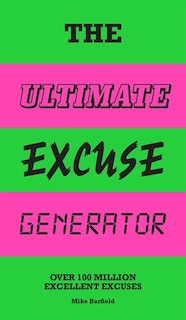 Front cover_The Ultimate Excuse Generator