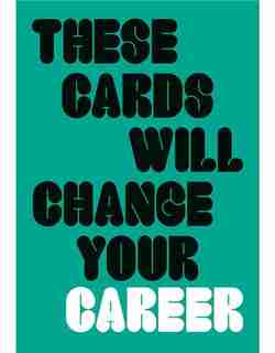 These Cards Will Change Your Career by Gem Barton