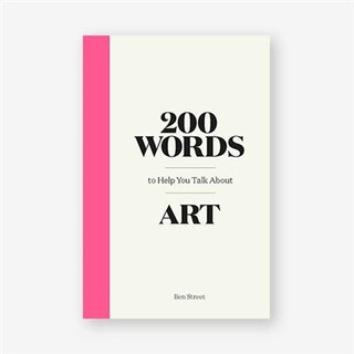 Couverture_200 Words To Help You Talk About Art