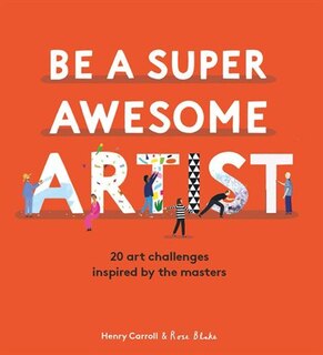 Front cover_Be A Super Awesome Artist