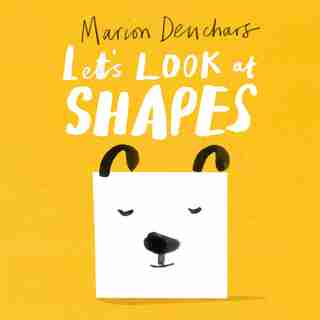 Let's Look At. . . Shapes by Marion Deuchars